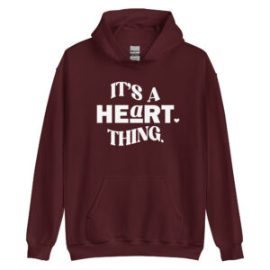 It's a HEaRT Thing Wine Unisex Hoodie